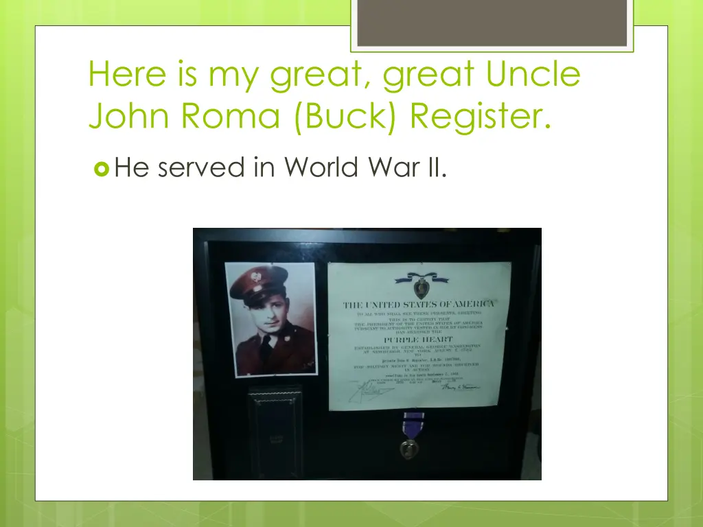 here is my great great uncle john roma buck