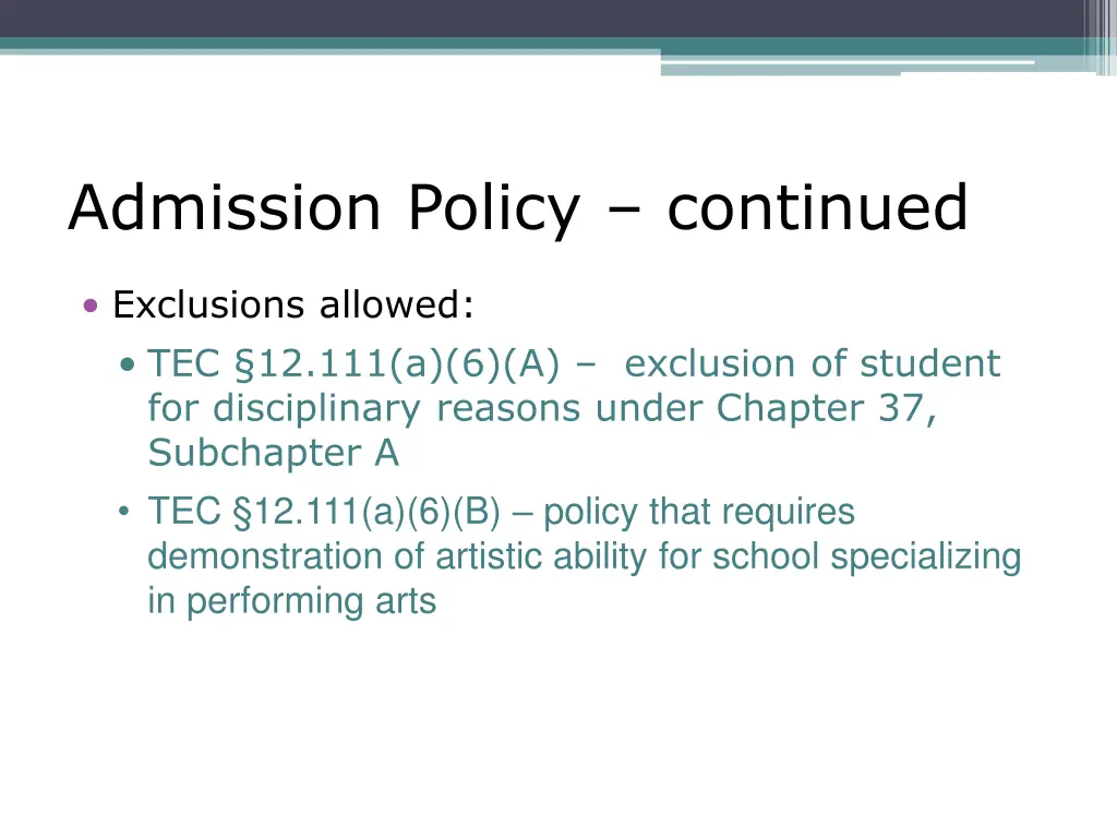 admission policy continued