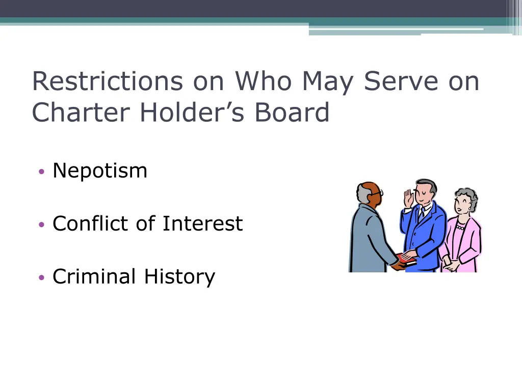 restrictions on who may serve on charter holder