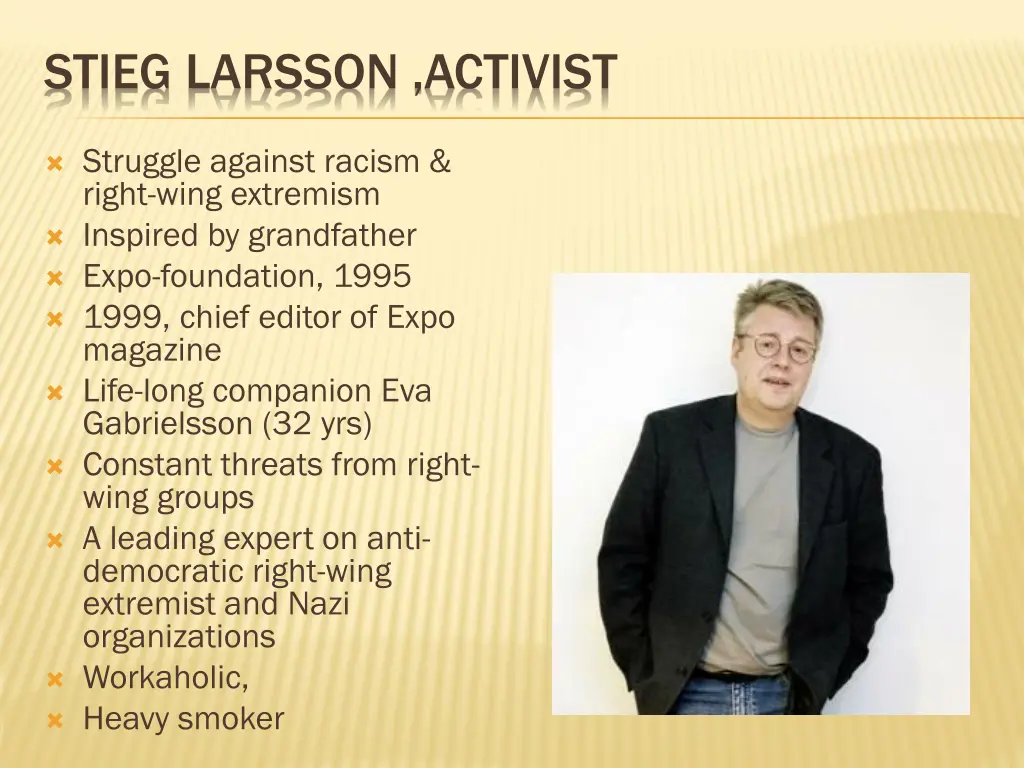 stieg larsson activist