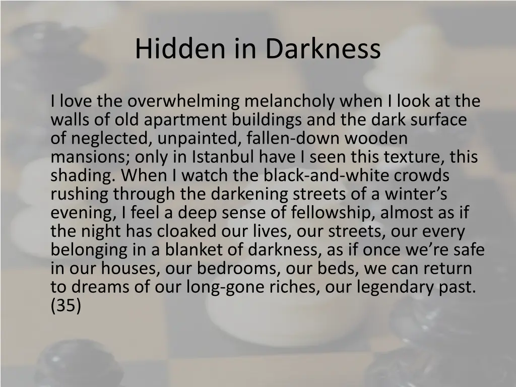 hidden in darkness