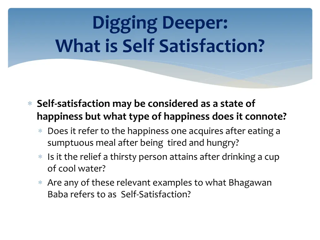 digging deeper what is self satisfaction 1