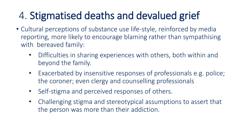 4 stigmatised deaths and devalued grief