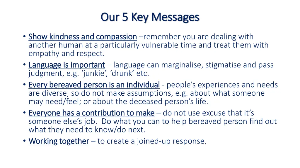 our 5 key messages our 5 key messages