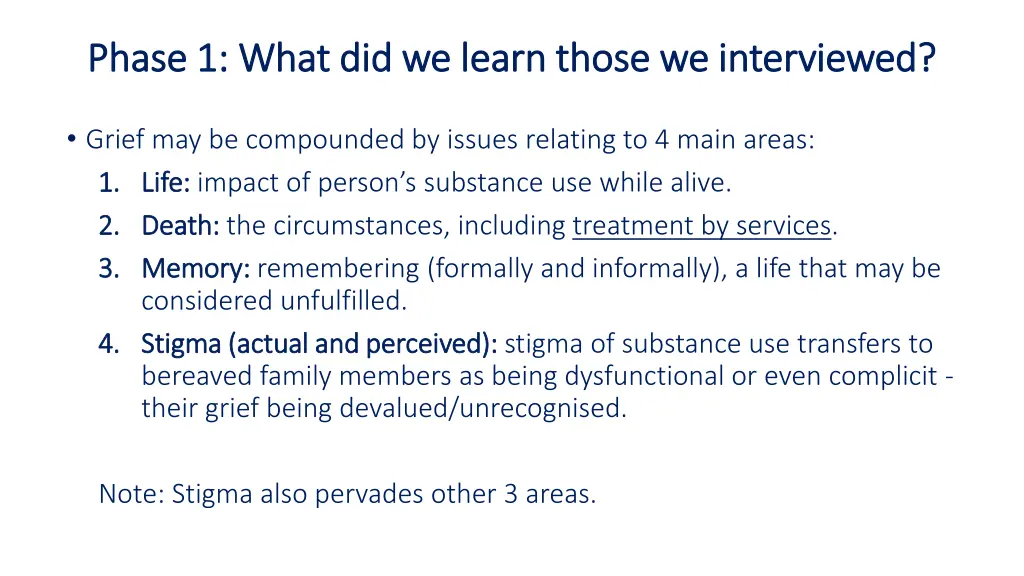 phase 1 what did we learn those we interviewed