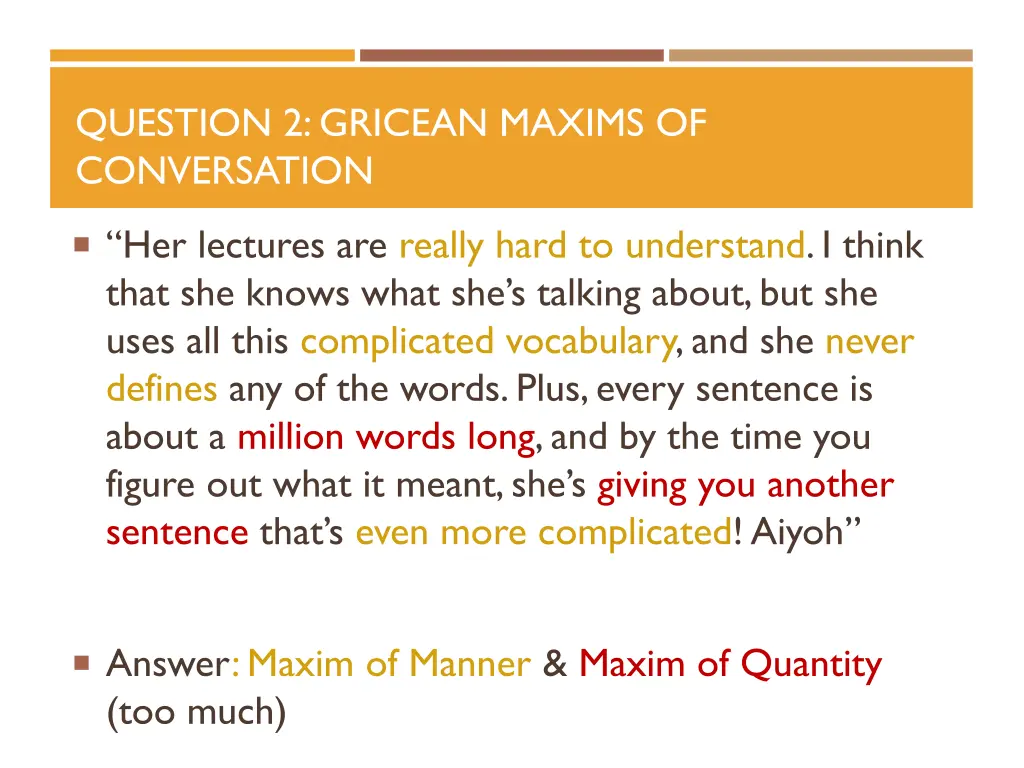 question 2 gricean maxims of conversation 3