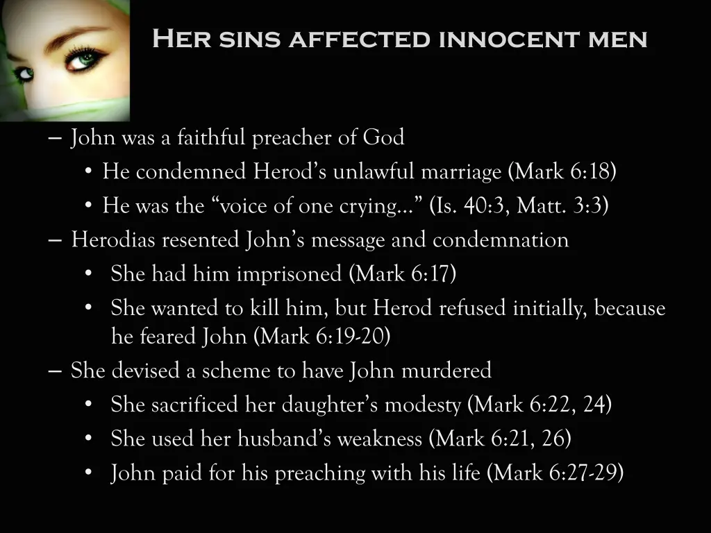 her sins affected innocent men