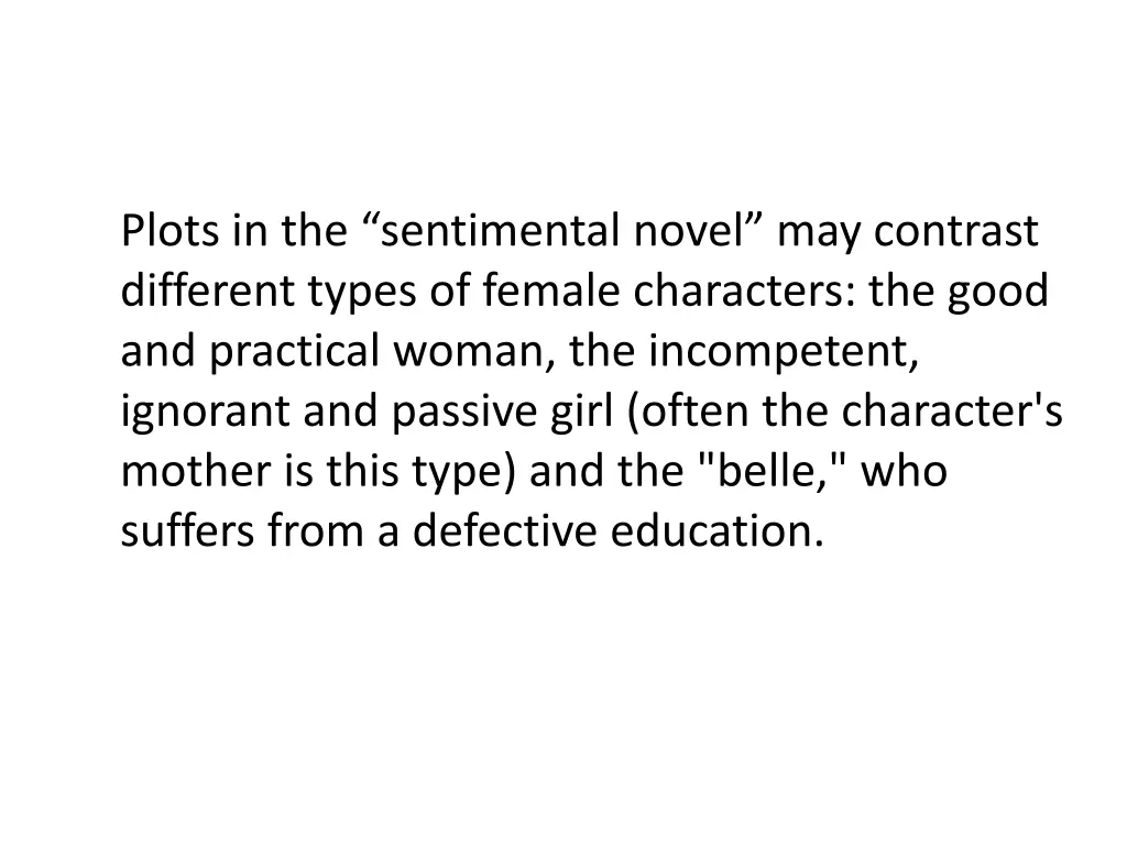 plots in the sentimental novel may contrast