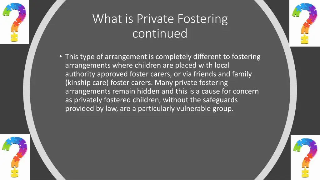 what is private fostering continued