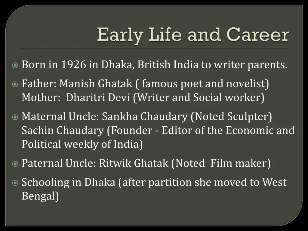 born in 1926 in dhaka british india to writer