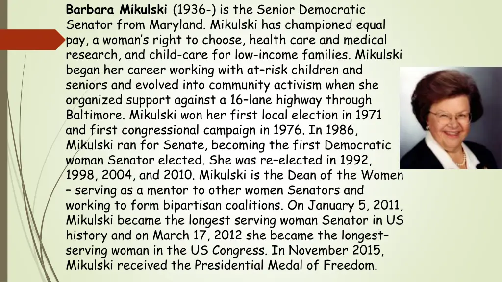 barbara mikulski 1936 is the senior democratic