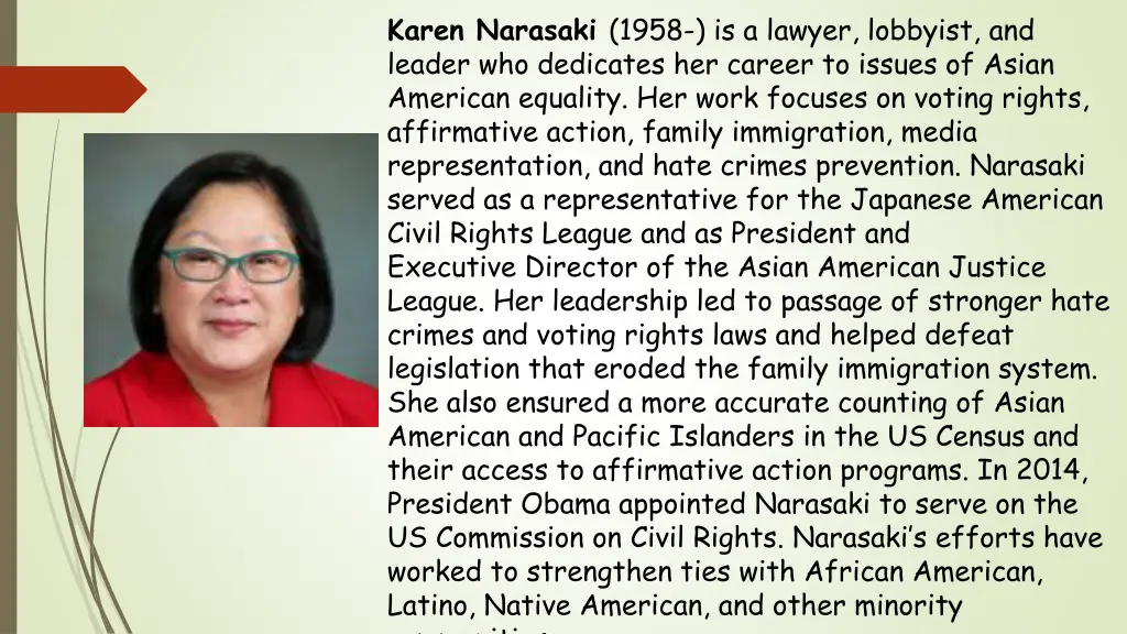 karen narasaki 1958 is a lawyer lobbyist