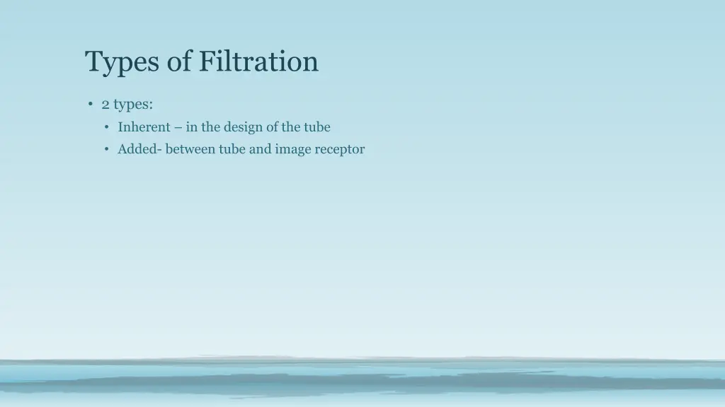 types of filtration