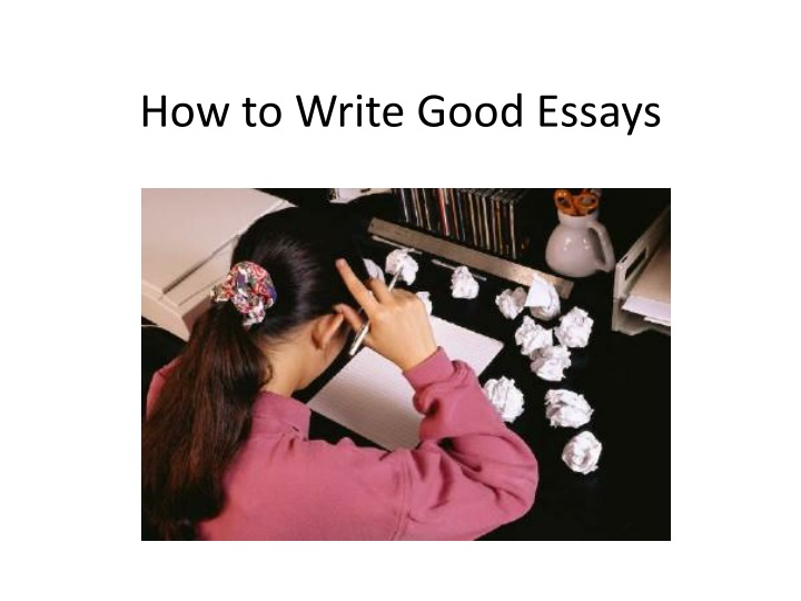 how to write good essays