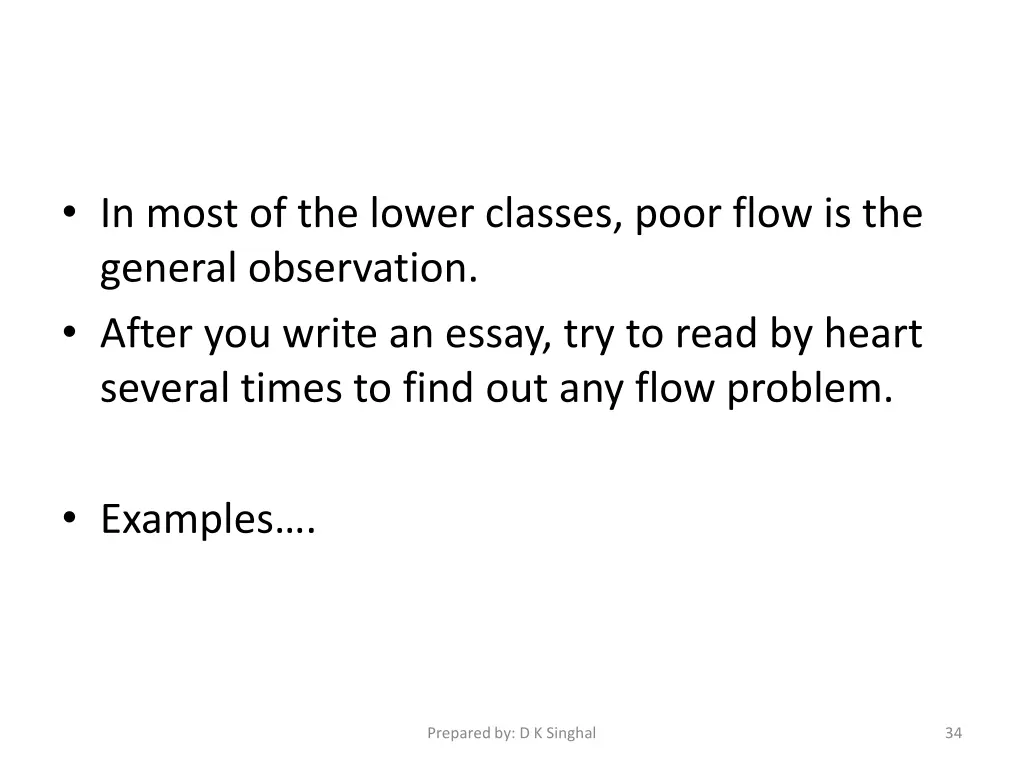 in most of the lower classes poor flow