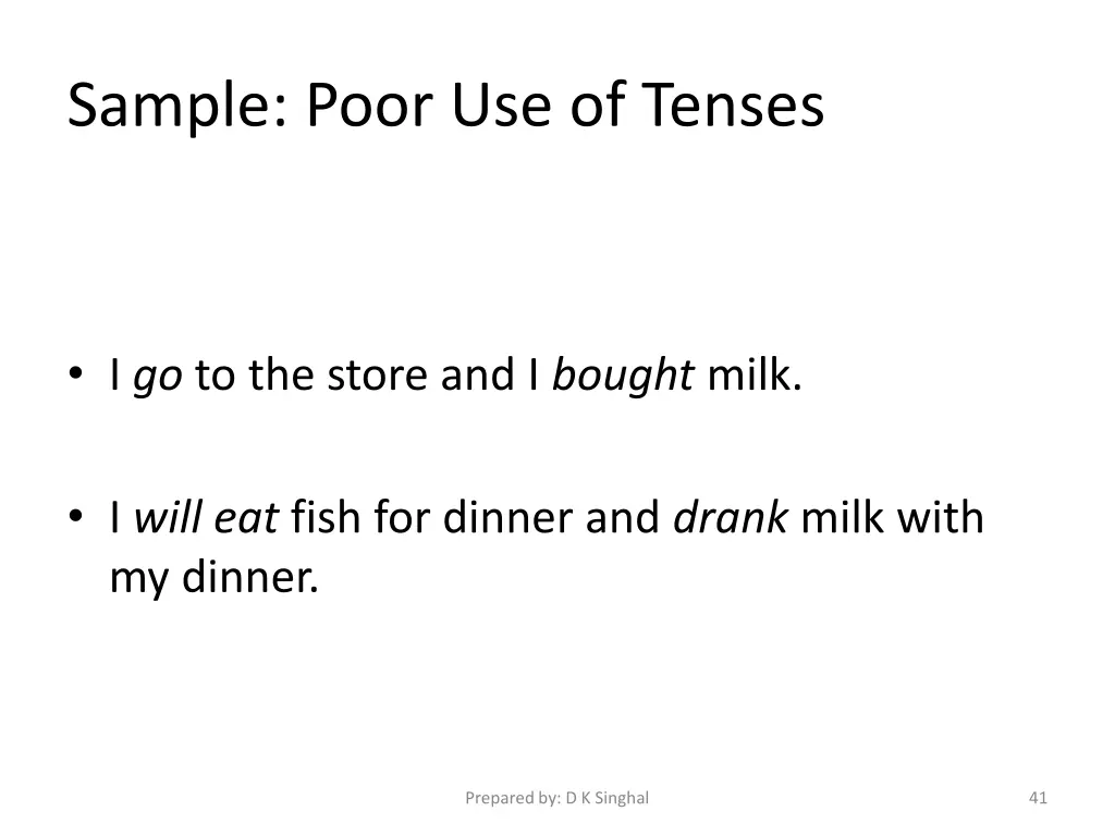 sample poor use of tenses