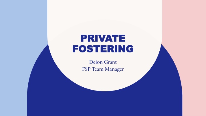 private private fostering fostering