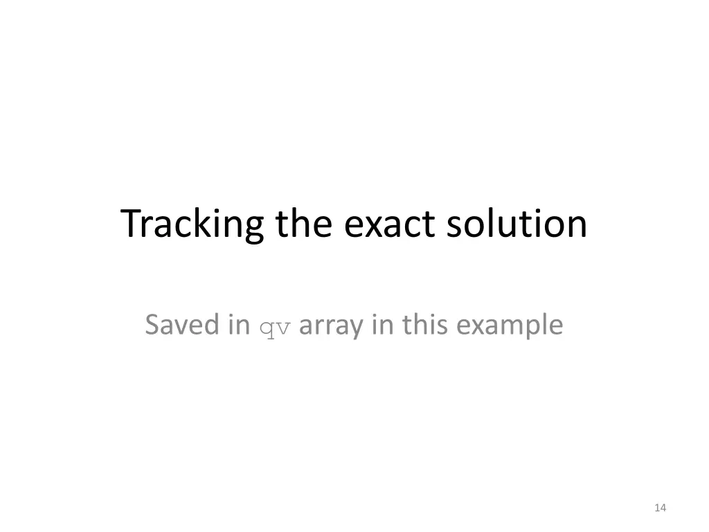 tracking the exact solution