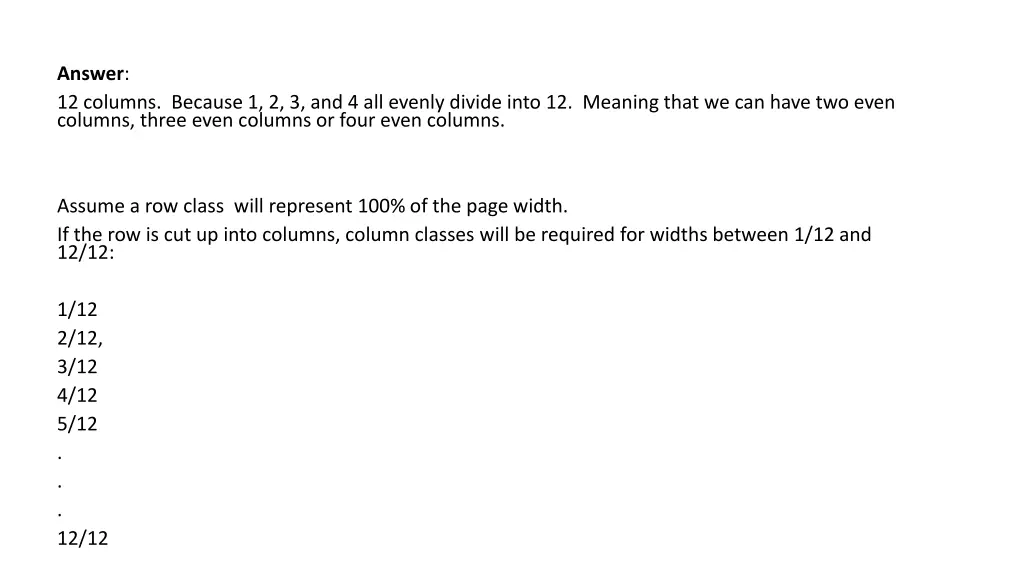 answer 12 columns because 1 2 3 and 4 all evenly