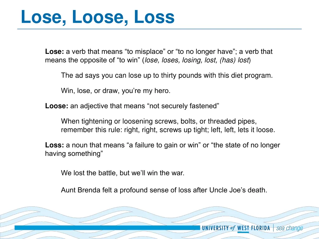 lose loose loss