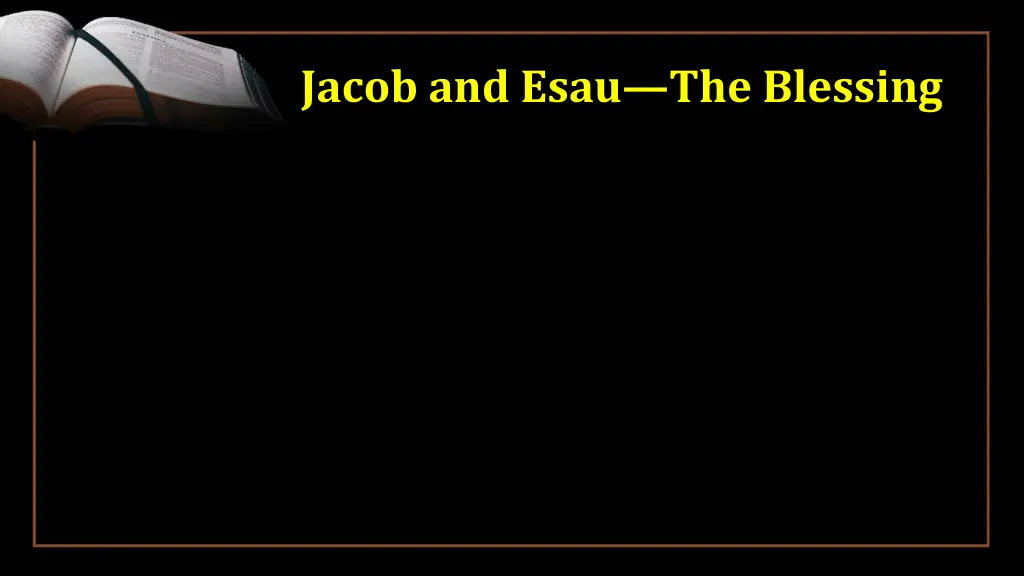 jacob and esau the blessing