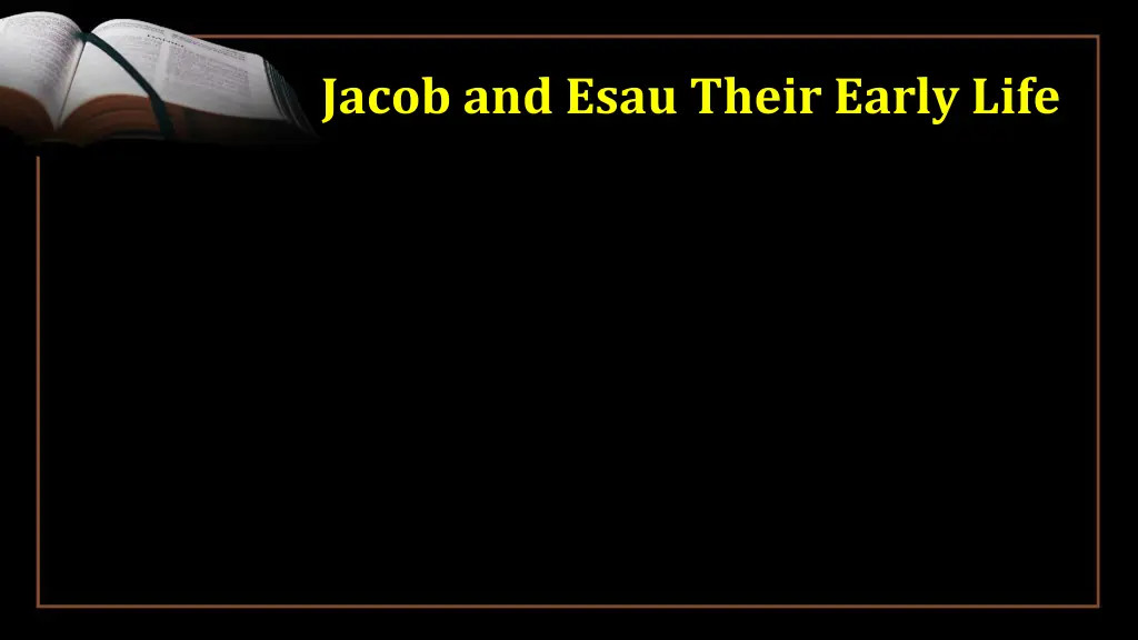 jacob and esau their early life