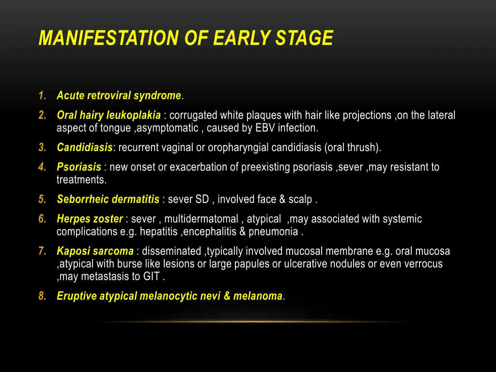 manifestation of early stage