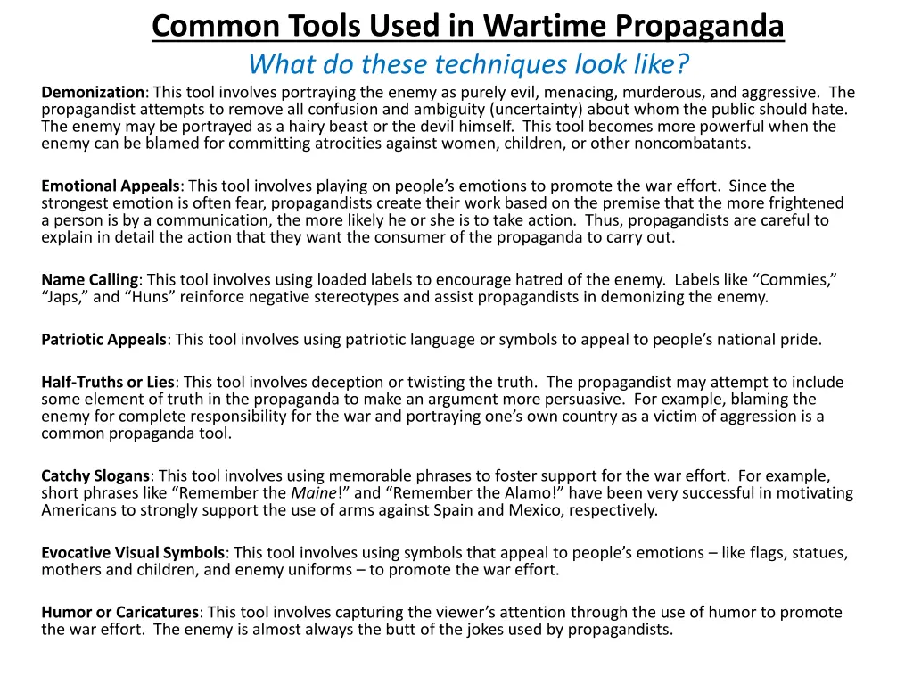 common tools used in wartime propaganda what