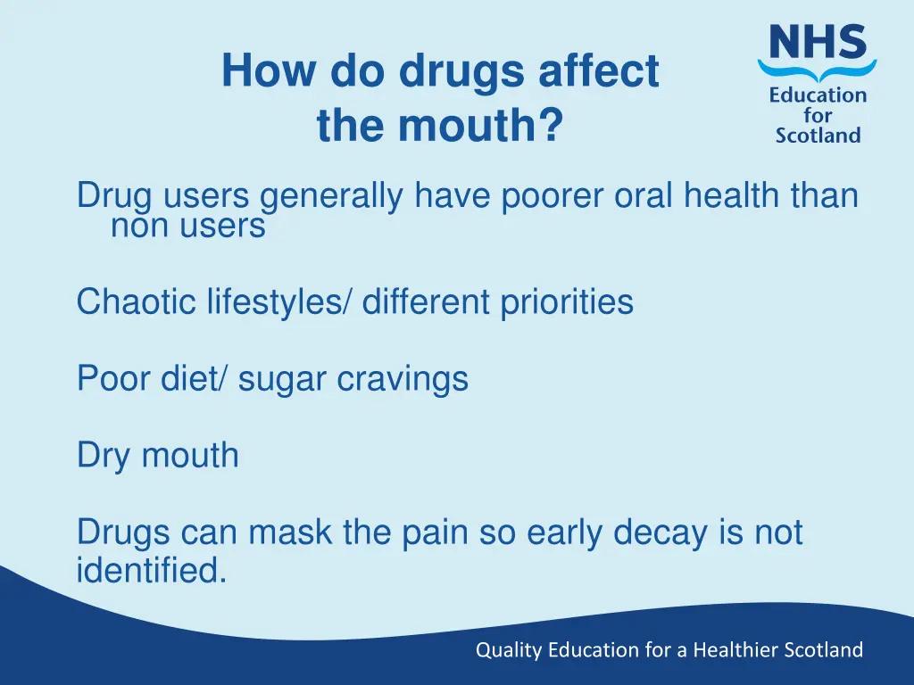 how do drugs affect the mouth