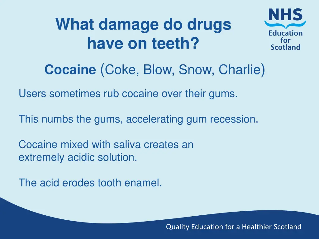 what damage do drugs have on teeth 1