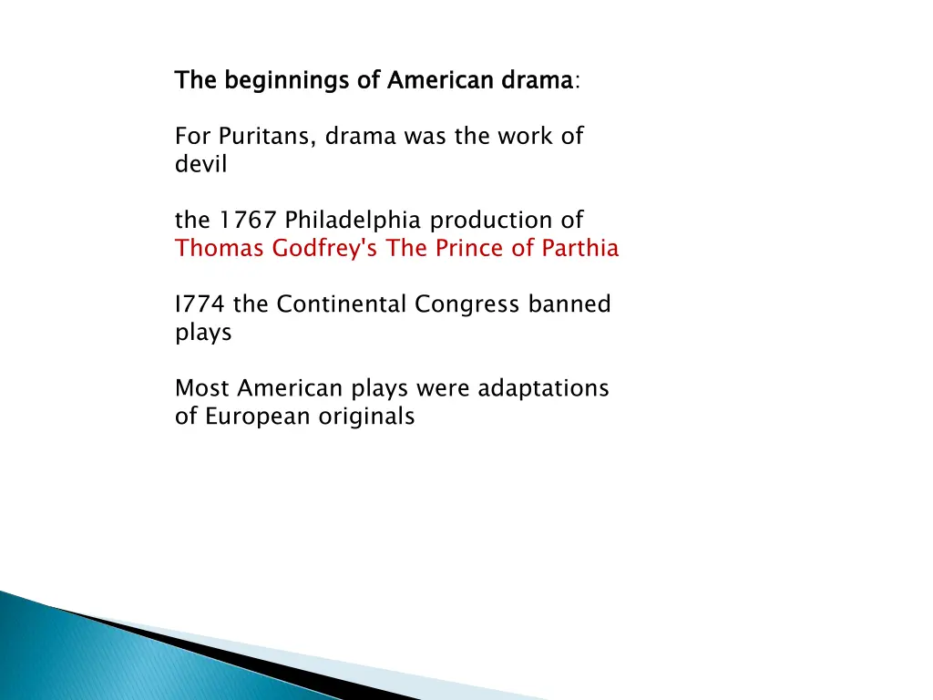 t the beginnings of american drama