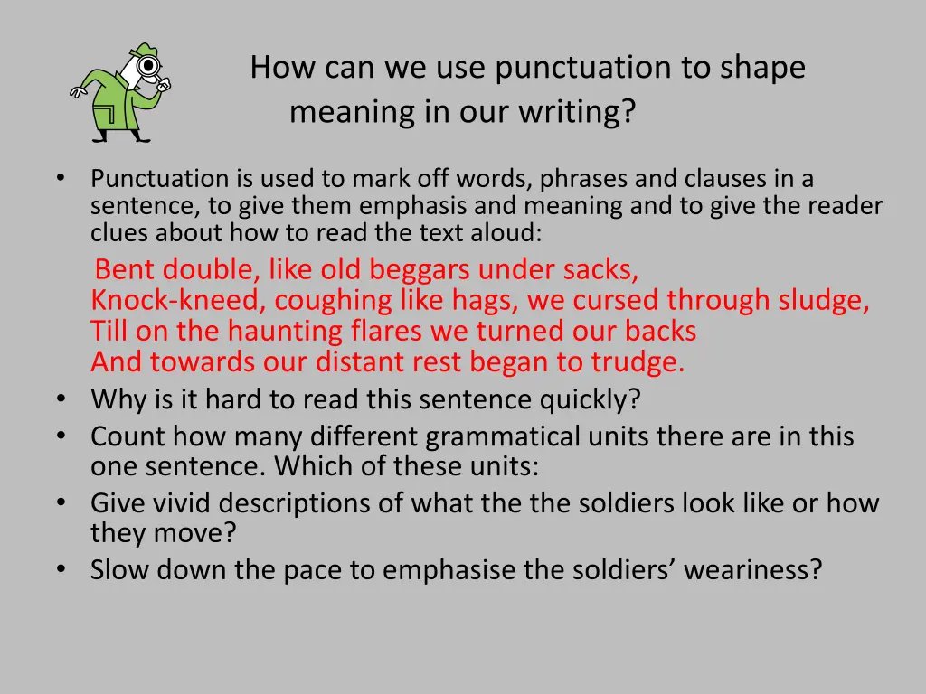 how can we use punctuation to shape meaning 1