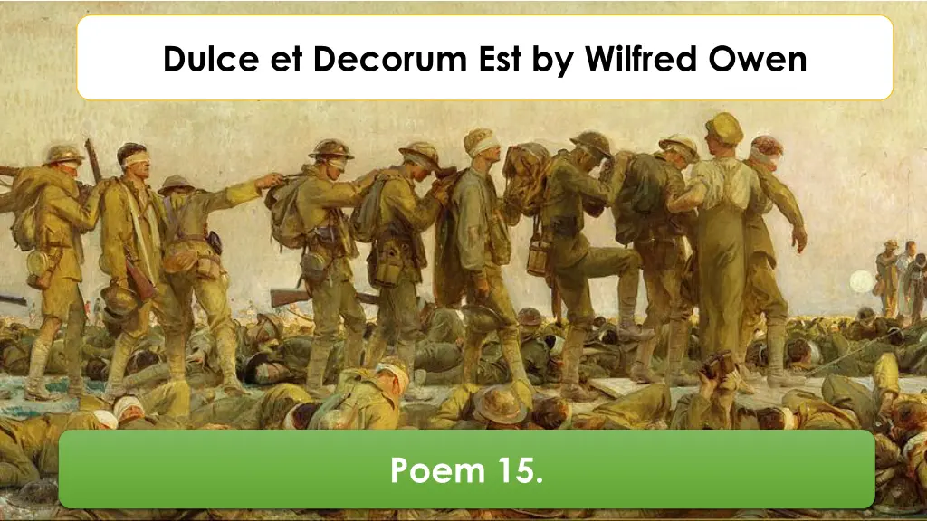 dulce et decorum est by wilfred owen