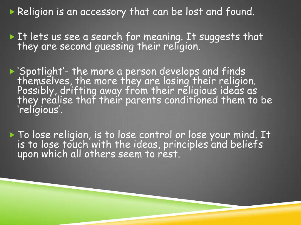 religion is an accessory that can be lost