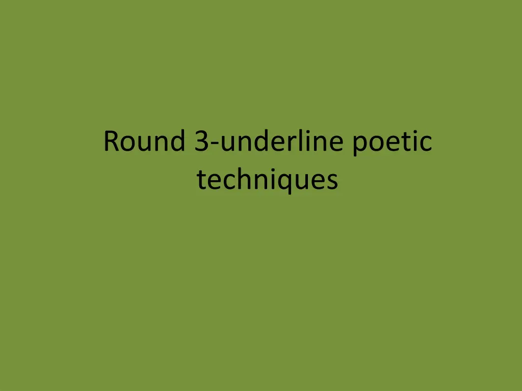 round 3 underline poetic techniques