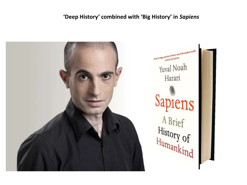 deep history combined with big history in sapiens