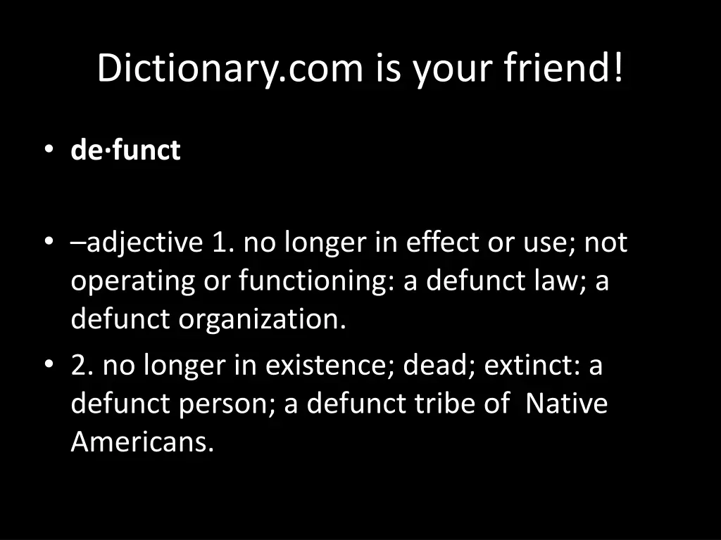 dictionary com is your friend