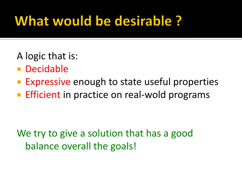 a logic that is decidable expressive enough