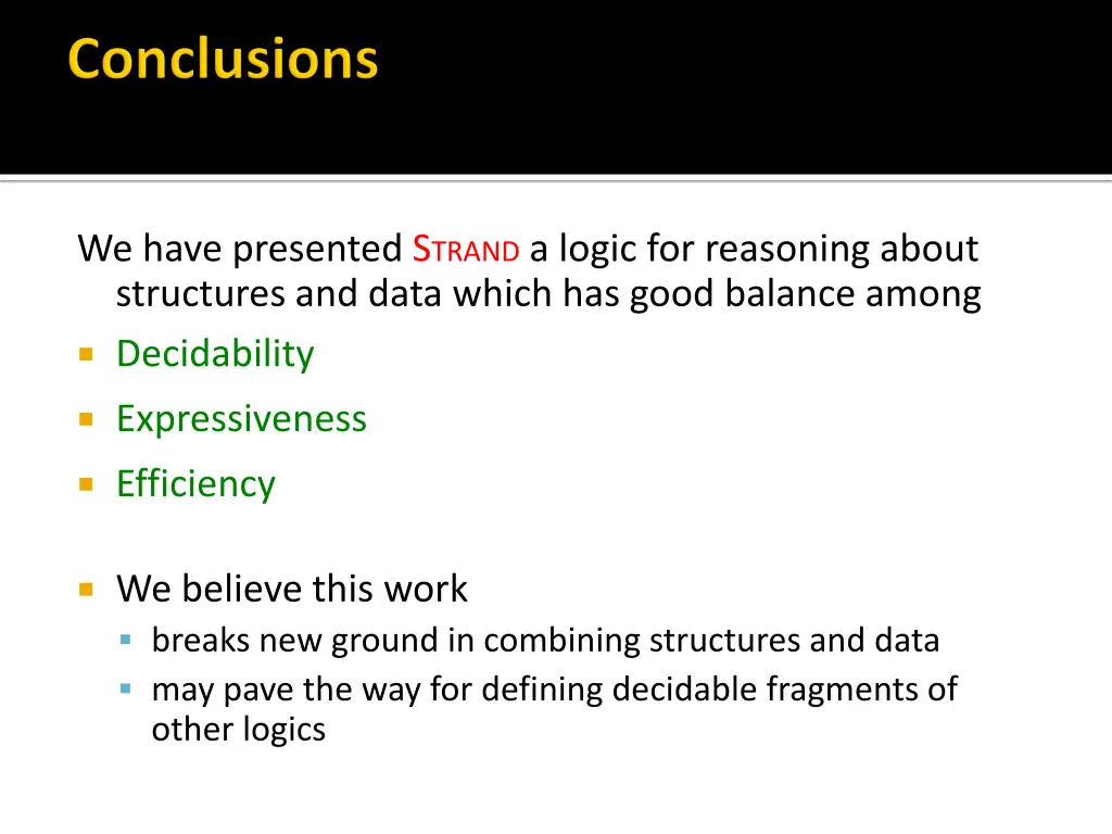 we have presented s trand a logic for reasoning