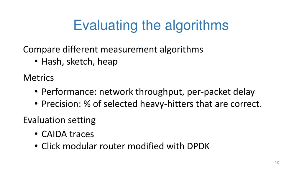 evaluating the algorithms