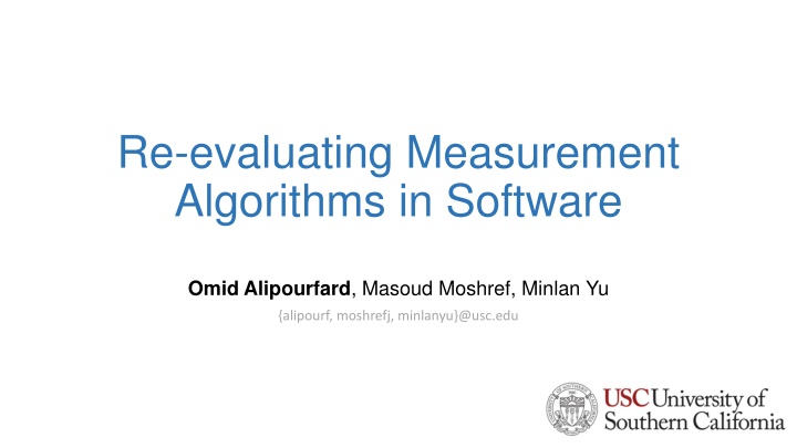 re evaluating measurement algorithms in software