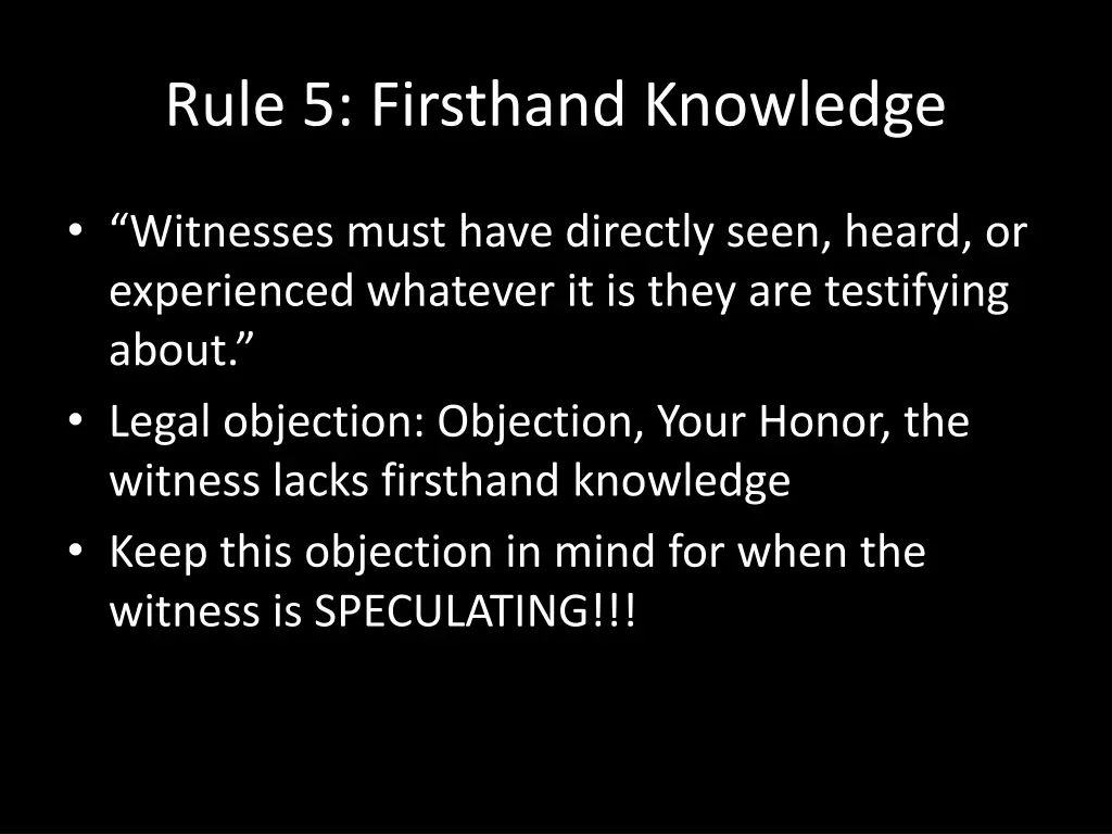 rule 5 firsthand knowledge