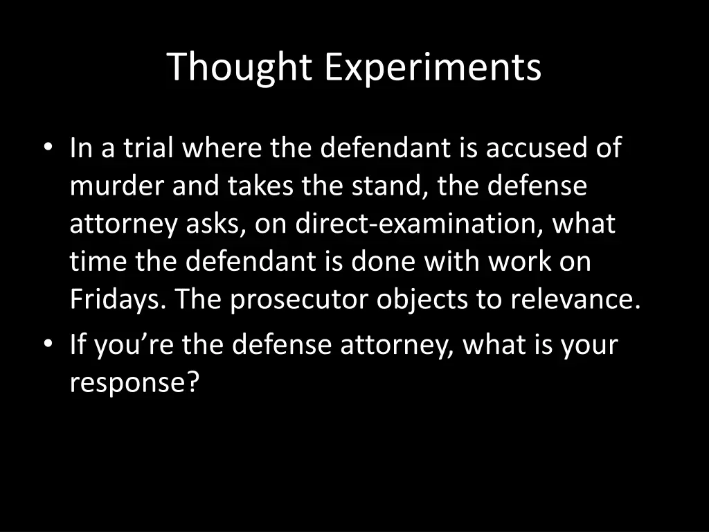 thought experiments