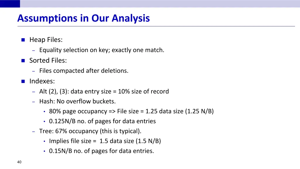 assumptions in our analysis