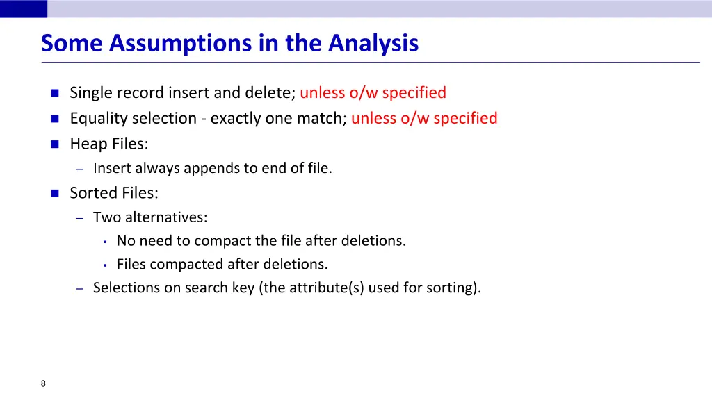 some assumptions in the analysis