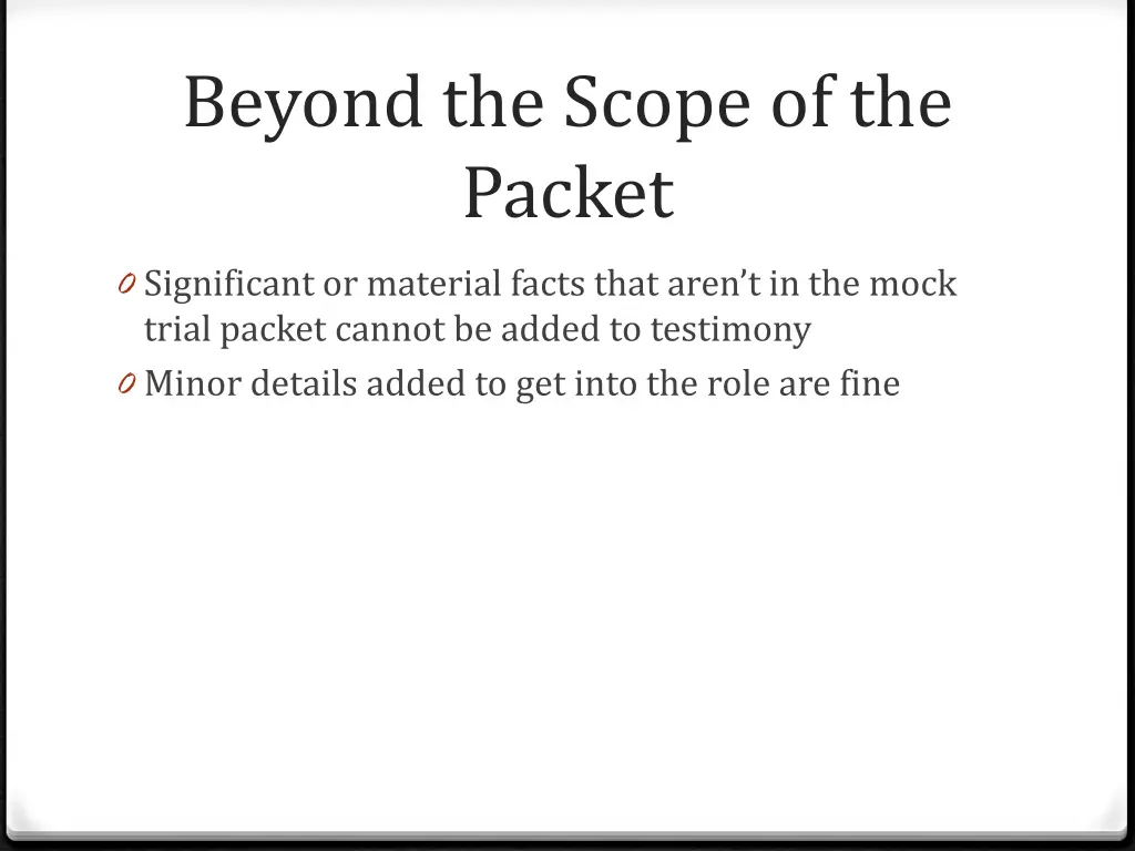 beyond the scope of the packet