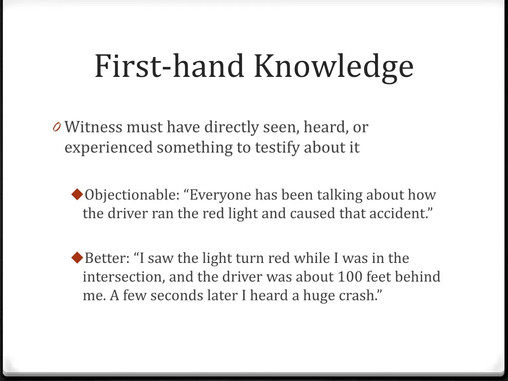 first hand knowledge