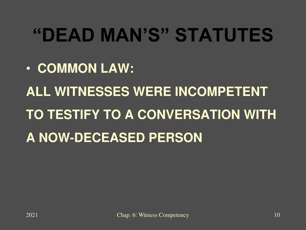 dead man s statutes