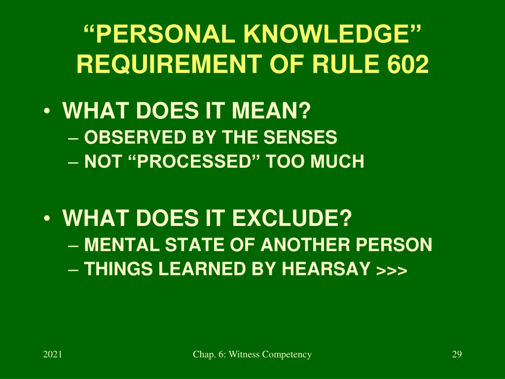 personal knowledge requirement of rule 602