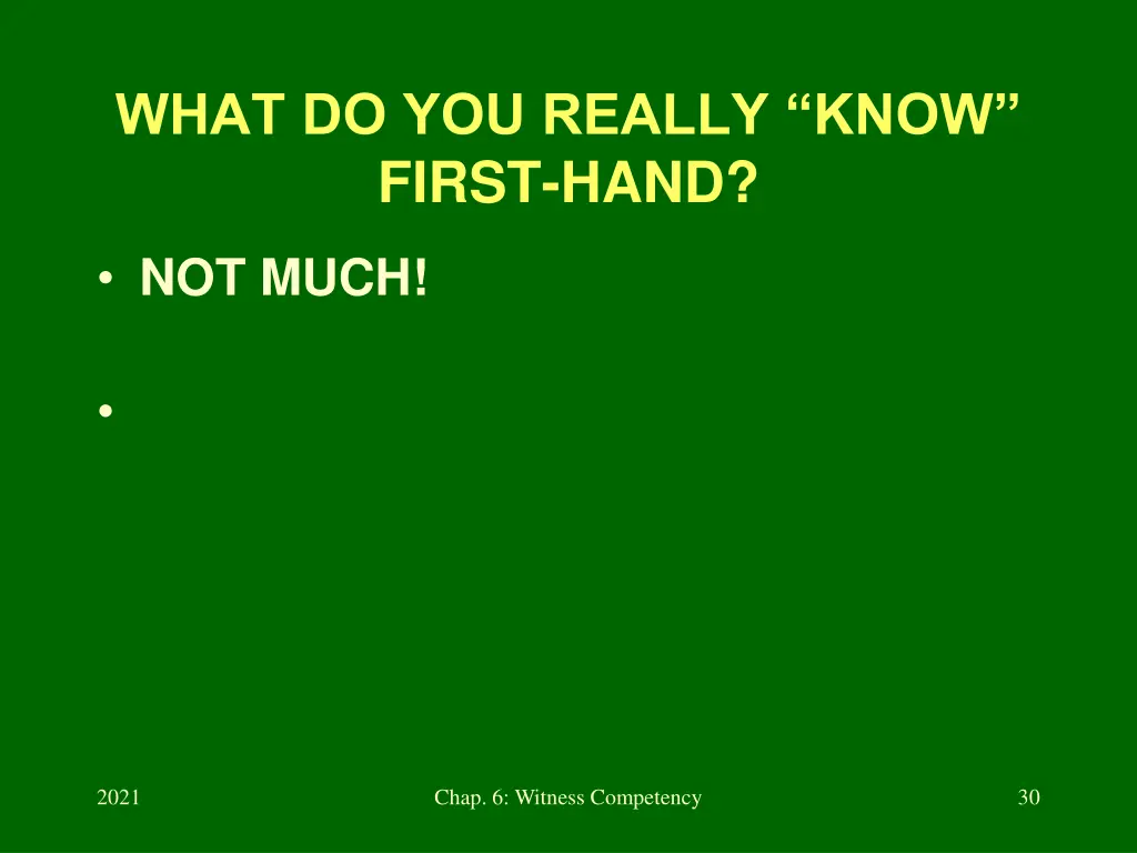 what do you really know first hand